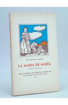 Cubierta de LA MASÍA DE MASIÀ SAINET EN TRES ACTES (Faust Hernández Casajuana) DPV 1964