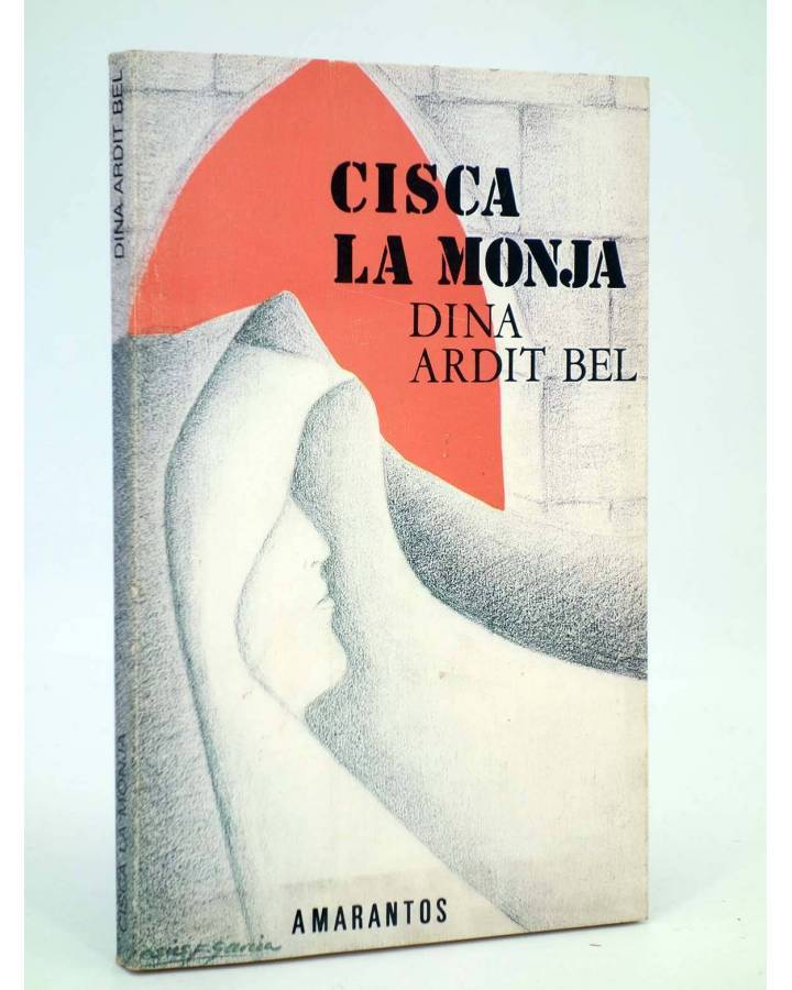 Cubierta de CISCA LA MONJA O EL COMPLETO DE CLEOPATRA (Dina Ardir Bel) Amarantos 1989