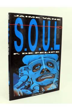 Cubierta de S.O.U.L. SOUL (Jaime Vane / Fernando De Felipe) Toutain editor 1991