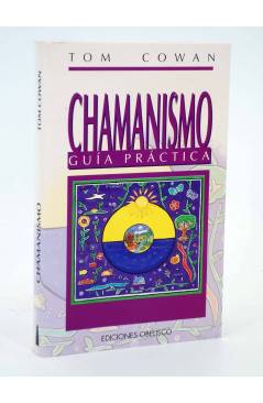Cubierta de CHAMANISMO. GUÍA PRÁCTICA (Tom Cowan) Obelisco 1999