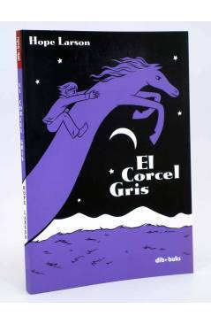 Cubierta de EL CORCEL GRIS (Hope Larson) Dibbuks 2006