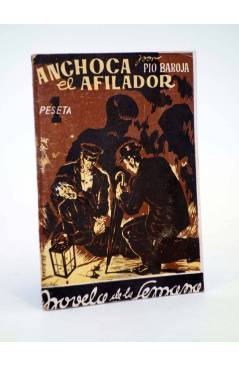 Cubierta de LA NOVELA DE LA SEMANA 2. ANCHOCA EL AFILADOR (Pío Baroja / Ils Balbuena) La Novela de la Semana 1942