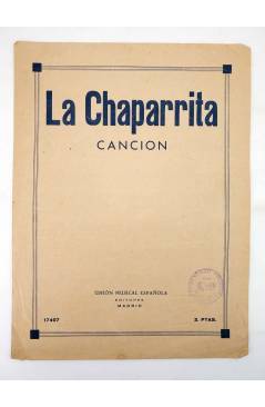 Cubierta de LA CHAPARRITA. CANCÍON (L. Foglietti) Unión Musical Española s/f