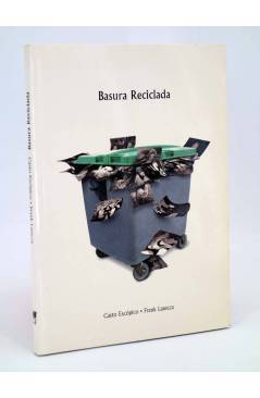 Cubierta de BASURA RECICLADA. FAM DE FEM CART TURIA (Casto Escópico / Frank Lasecca) Trashumantes 2002