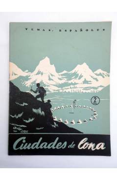 Cubierta de TEMAS ESPAÑOLES 40. CIUDADES DE LONA (Inés García Escalera) Publicaciones Españolas 1956