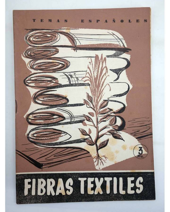 Cubierta de TEMAS ESPAÑOLES 393. FIBRAS TEXTILES (Luís Aguirre Prado) Publicaciones Españolas 1959
