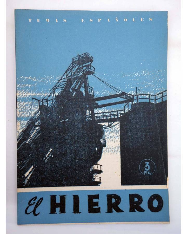 Cubierta de TEMAS ESPAÑOLES 389. EL HIERRO (Eduardo Rubio Núñez) Publicaciones Españolas 1959