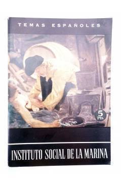 Cubierta de TEMAS ESPAÑOLES 340. INSTITUTO SOCIAL DE LA MARINA (Luís Aguirre Prado) Publicaciones Españolas 1963