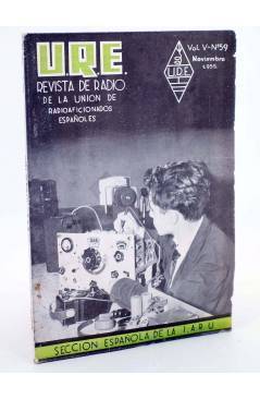 Cubierta de URE REVISTA DE RADIO DE LA UNIÓN DE RADIOAFICIONADOS ESPAÑOLES 59. SECCIÓN ESPAÑOLA DE LA IARU (Vvaa) 1955