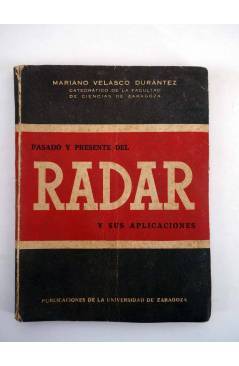 Contracubierta de PASADO Y PRESENTE DEL RADAR Y SUS APLICACIONES (Mariano Velasco Durantez) Universidad de Zaragoza 1948