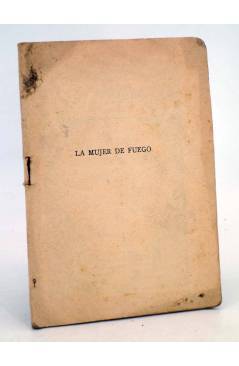 Cubierta de LOS NOVELISTAS 81. LA MUJER DE FUEGO (Luis León / Ramos) Prensa Moderna 1930