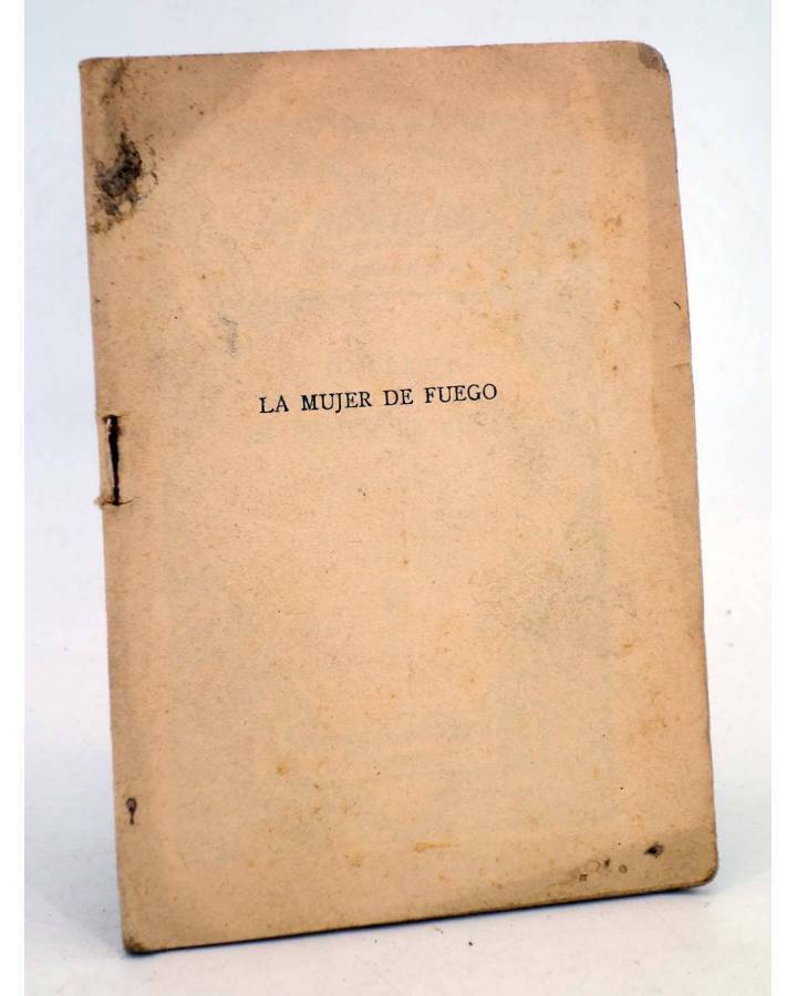 Cubierta de LOS NOVELISTAS 81. LA MUJER DE FUEGO (Luis León / Ramos) Prensa Moderna 1930