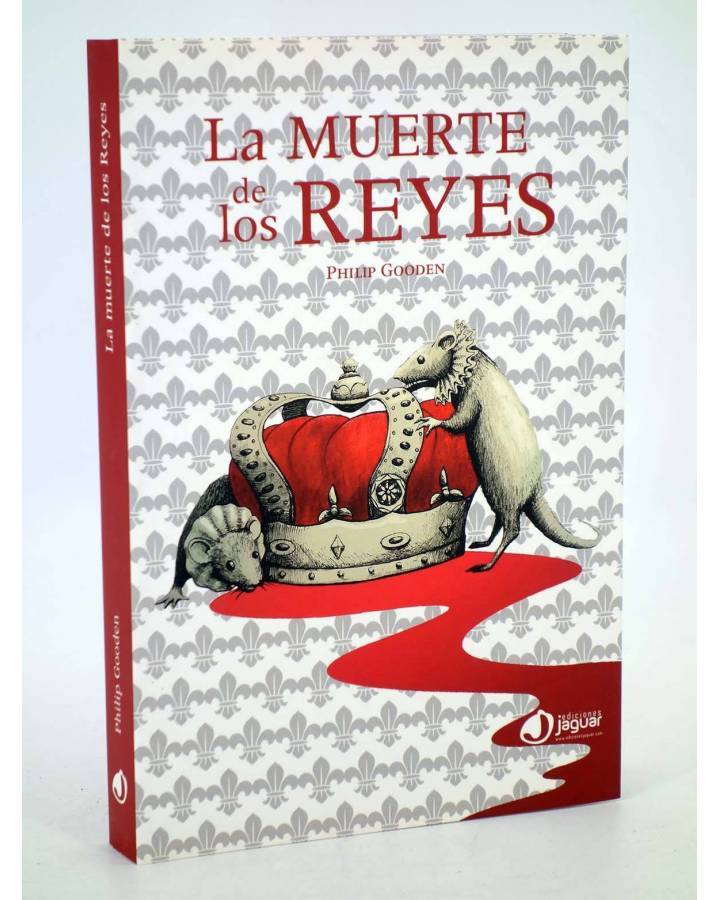 Cubierta de LA MUERTE DE LOS REYES NICK REVILL (Philip Gooden) Jaguar 2010