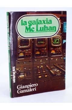 Cubierta de LA GALAXIA MCLUHAN MC LUHAN (Gianpiero Gamalieri) ATE 1981