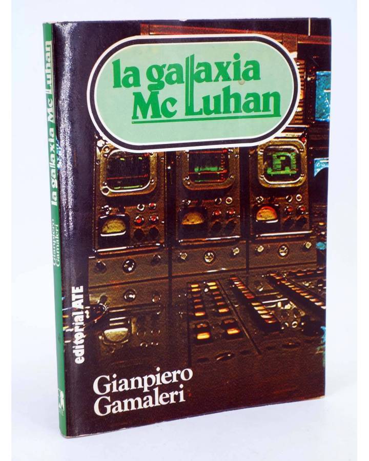 Cubierta de LA GALAXIA MCLUHAN MC LUHAN (Gianpiero Gamalieri) ATE 1981