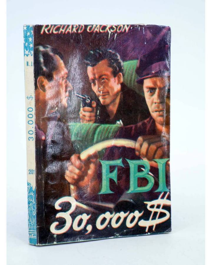 Cubierta de FBI F.B.I 201. 30000 $ (Richard Jackson) Rollán 1954