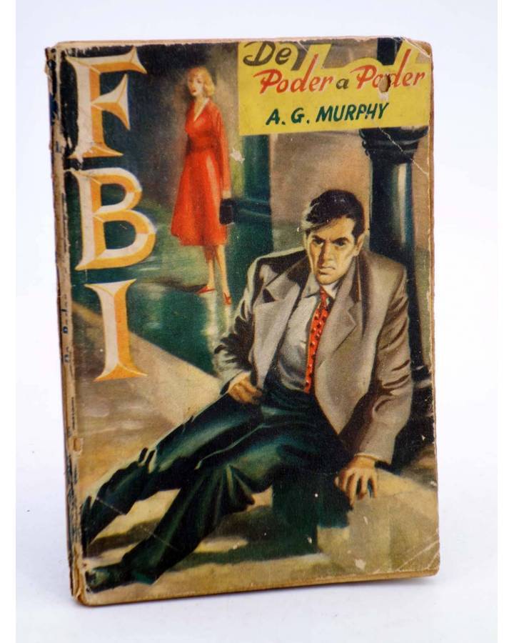 Cubierta de FBI F.B.I 164. DE PODER A PODER (A.G. Murphy) Rollán 1953