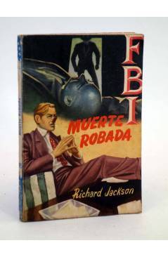 Cubierta de FBI F.B.I 195. MUERTE ROBADA (Richard Jackson) Rollán 1954