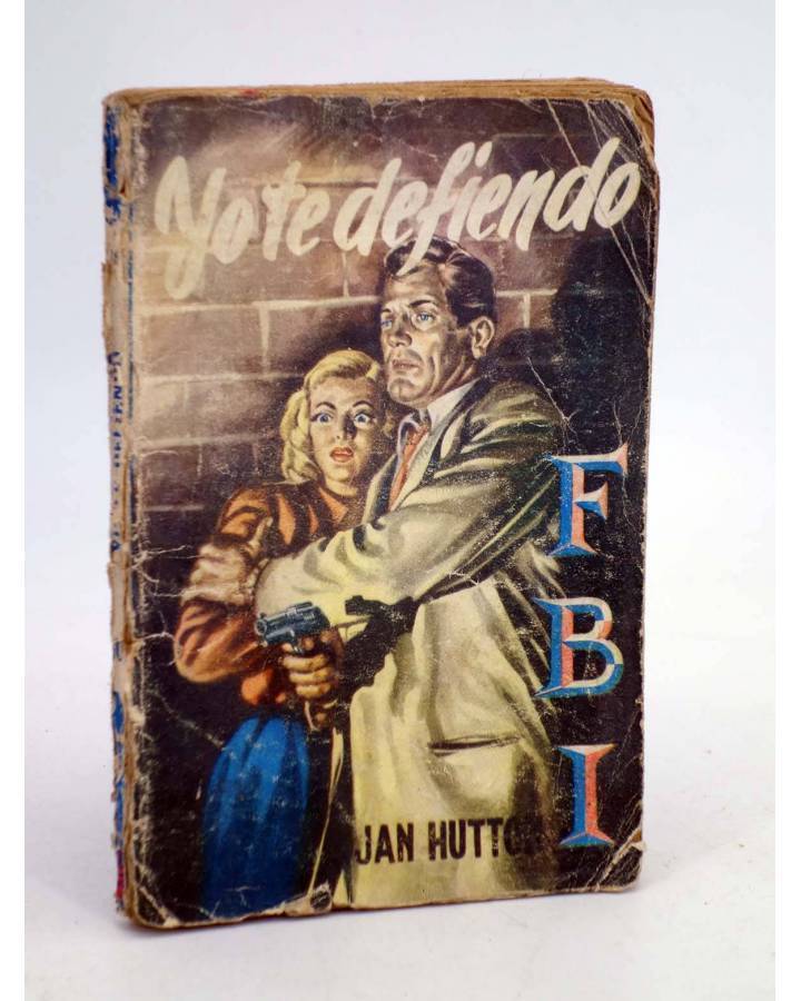 Cubierta de FBI F.B.I 302. YO TE DEFIENDO (Jan Hutton) Rollán 1956
