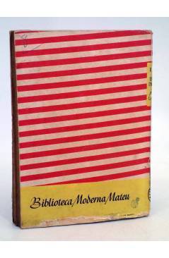 Contracubierta de BIBLIOTECA MODERNA 7. DESPUÉS DE LA VIDA Y ANTES DE LA MUERTE (F.F. Mateu) Mateu 1960