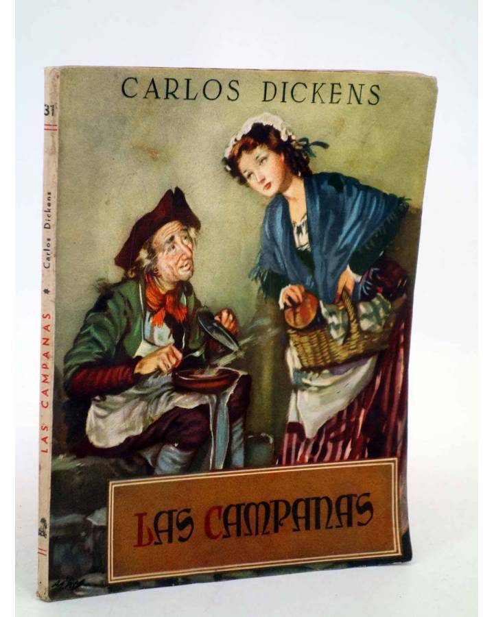 Cubierta de COLECCIÓN OASIS 31. LAS CAMPANAS (Carlos Dickens) Reguera 1945