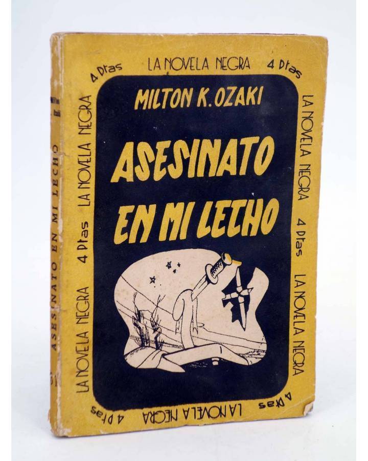 Cubierta de LA NOVELA NEGRA 31. ASESINATO EN MI LECHO (Milton K. Ozaki) Mepora 1960