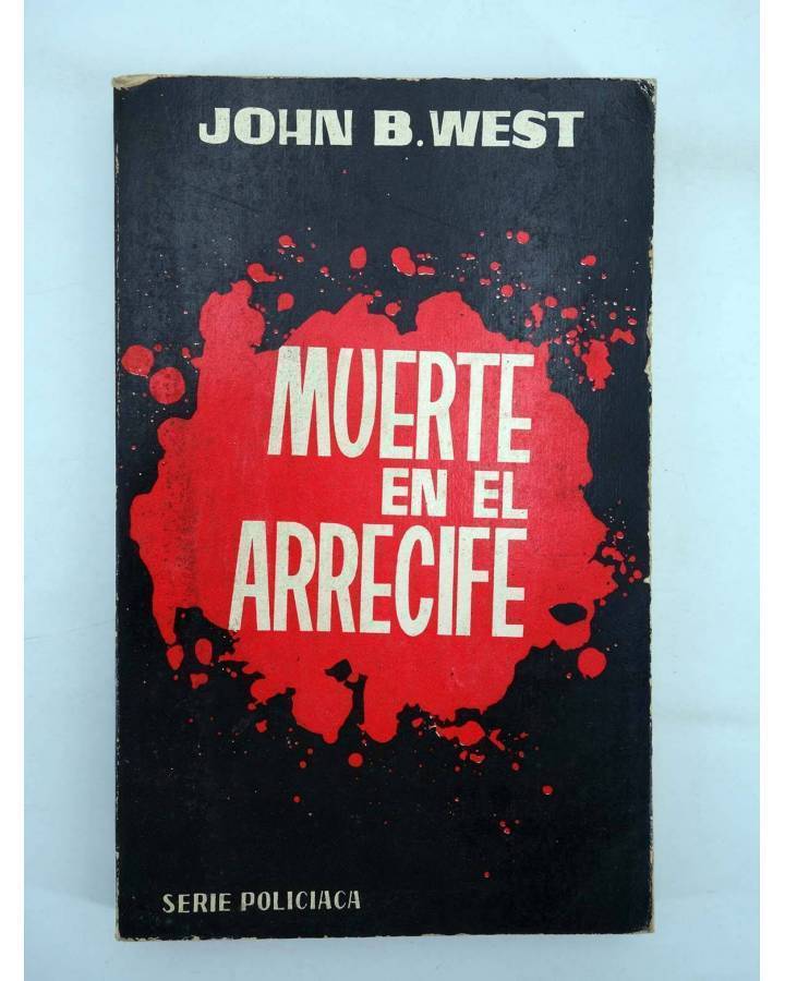 Cubierta de HURÓN SERIE POLICIACA 18. MUERTE EN EL ARRECIFE (John B. West) Toray 1964