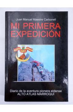 Contracubierta de MI PRIMERA EXPEDICIÓN ALTO ATLAS MARROQUÍ Dedicatoria del autor (Juan Manuel Maestre Carbonell) J.M.M.