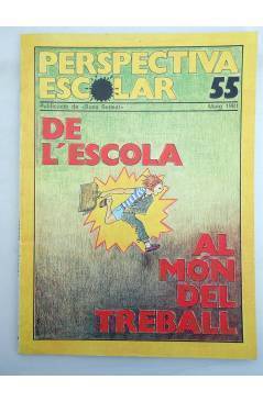 Cubierta de REVISTA PERSPECTIVA ESCOLAR 55. DE L’ESCOLA AL MON DEL TREBALL (Vvaa) Rosa Sensat 1981