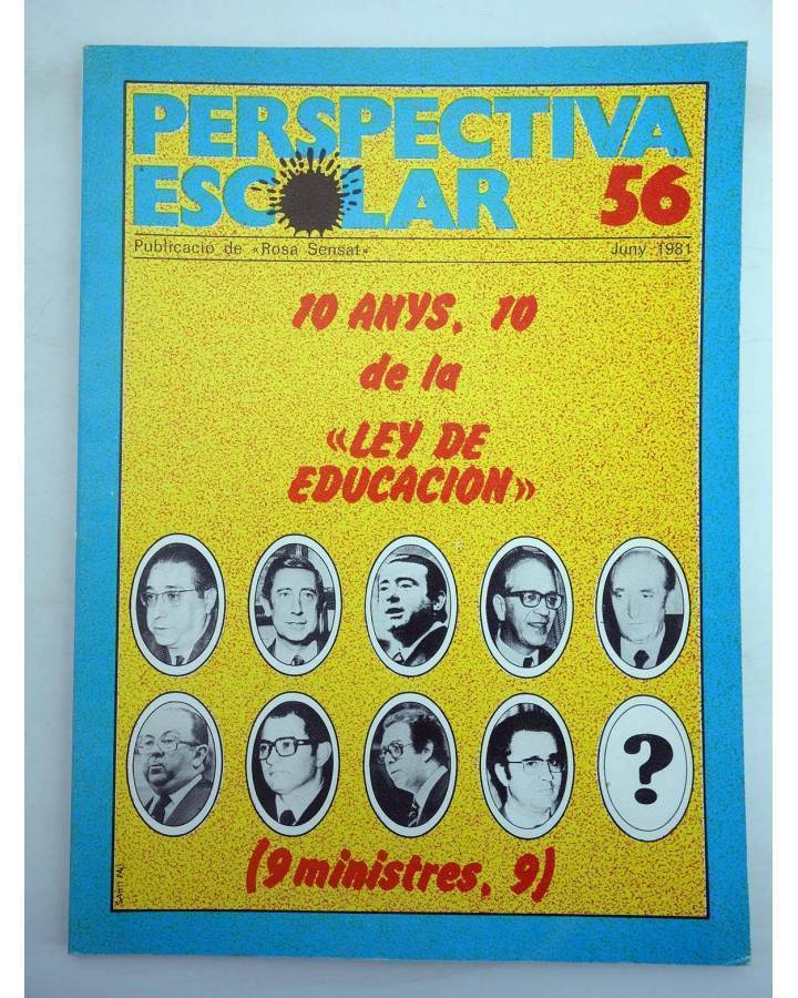Cubierta de REVISTA PERSPECTIVA ESCOLAR 56. 10 ANYS 10 DE LA LEY DE EDUCACIÓN 9 MINISTRES (Vvaa) Rosa Sensat 1981
