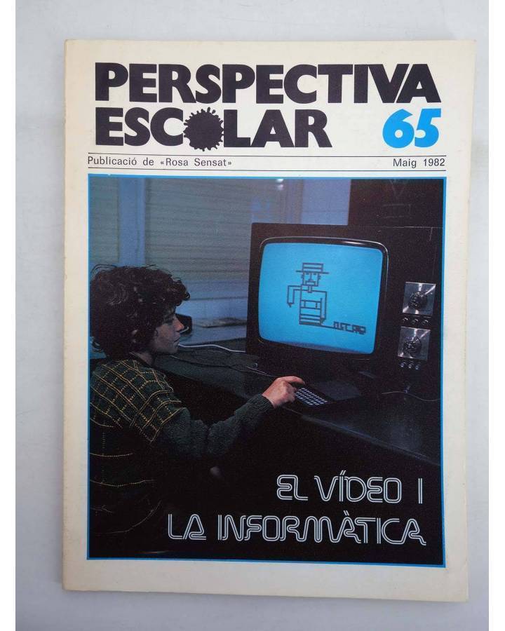 Cubierta de REVISTA PERSPECTIVA ESCOLAR 65. EL VIDEO I LA INFORMÀTICA (Vvaa) Rosa Sensat 1982