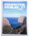 Cubierta de REVISTA PERSPECTIVA ESCOLAR 77. NECESSITEM ELS BOSCOS I EL MAR (Vvaa) Rosa Sensat 1983
