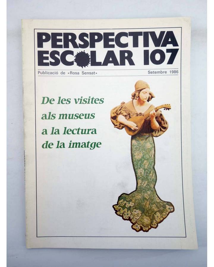 Cubierta de REVISTA PERSPECTIVA ESCOLAR 107. DE LES VISITES ALS MUSEUS A LA LECTURA DE IMATGE (Vvaa) Rosa Sensat 1986