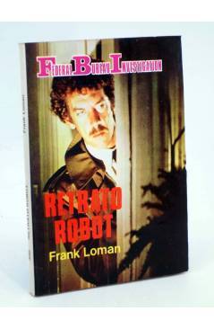 Cubierta de FBI FEDERAL BUREAU INVESTIGATION 330. RETRATO ROBOT (Frank Loman) Producciones Editoriales 1982