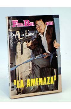 Cubierta de FBI FEDERAL BUREAU INVESTIGATION 338. LA AMENAZA (Dorian Lane) Producciones Editoriales 1982