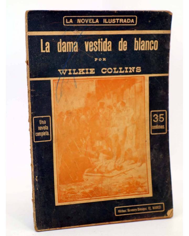 Cubierta de LA NOVELA ILUSTRADA II ÉPOCA 16. LA DAMA VESTIDA DE BLANCO (Wilkie Collins) La Novela Ilustrada 1920