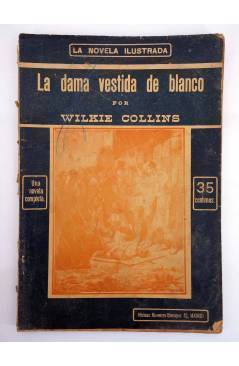 Contracubierta de LA NOVELA ILUSTRADA II ÉPOCA 16. LA DAMA VESTIDA DE BLANCO (Wilkie Collins) La Novela Ilustrada 1920