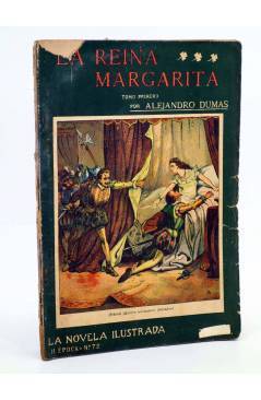 Cubierta de LA NOVELA ILUSTRADA II ÉPOCA 72. LA REINA MARGARITA TOMO PRIMERO (Alejandro Dumas) La Novela Ilustrada 1920
