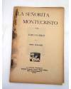 Muestra 6 de LA NOVELA ILUSTRADA II ÉPOCA 170 171 172. LA SEÑORITA DE MONTE CRISTO COMPLETA 3 VOLS (Carlos Solo) 1920