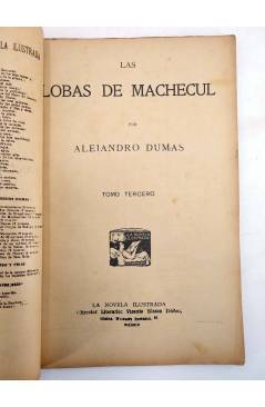 Muestra 1 de LA NOVELA ILUSTRADA II ÉPOCA 197 198 199. LAS LOBAS DE MACHECUL COMPLETA 3 VOLS (Alejandro Dumas) 1920