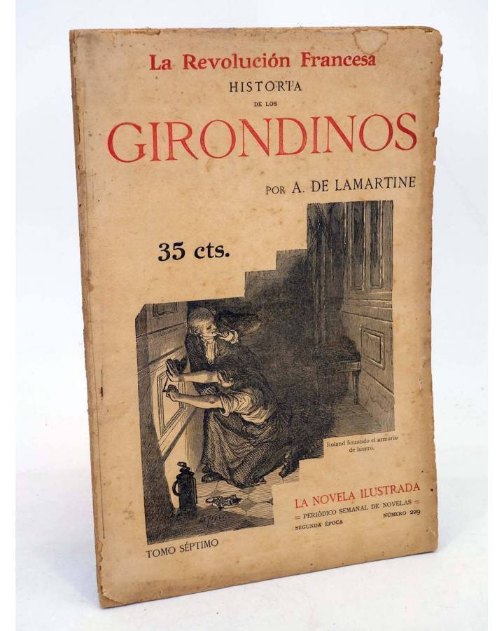 Cubierta de LA NOVELA ILUSTRADA II ÉPOCA 229. HISTORIA DE LOS GIRONDINOS TOMO SÉPTIMO (A. De Lamartine) La Novela Ilustr