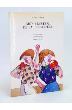 Cubierta de MON I MISTERI DE LA FESTA D’ELX (Alfons Llorenç / Enric Solbes / Vicente Marco) Generalitat Valenciana 1986