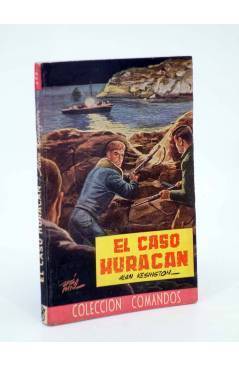 Cubierta de COLECCIÓN COMANDOS 206. EL CASO HURACÁN (Alan Kesington) Valenciana 1950