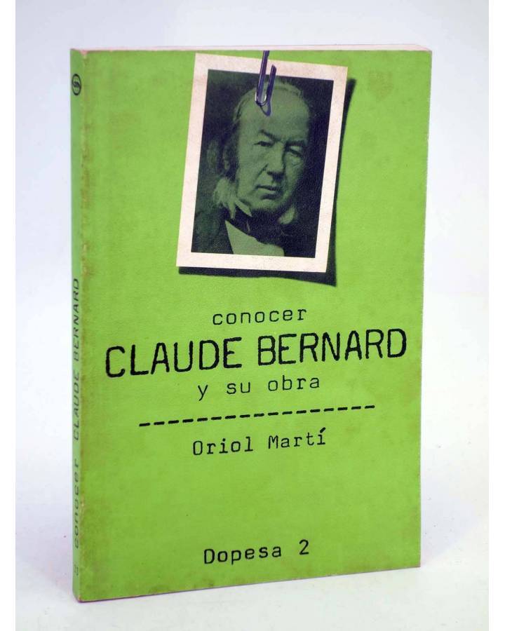 Cubierta de CONOCER 33. CLAUDE BERNARD Y SU OBRA (Oriol Martí) Dopesa 1979