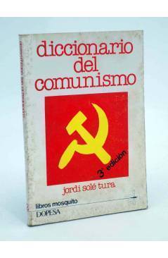 Cubierta de LIBROS MOSQUITO 2. DICCIONARIO DEL COMUNISMO (Jordi Solé Tura) Dopesa 1977