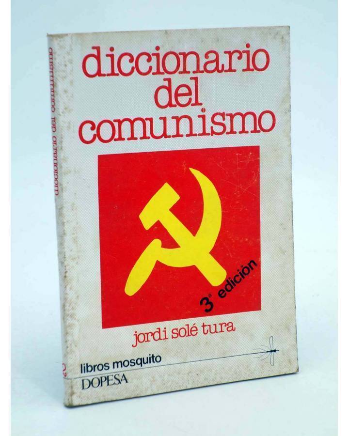 Cubierta de LIBROS MOSQUITO 2. DICCIONARIO DEL COMUNISMO (Jordi Solé Tura) Dopesa 1977