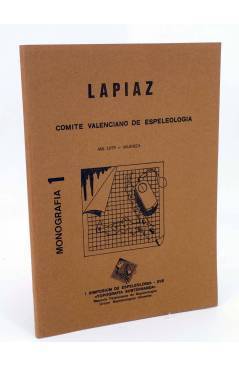 Cubierta de LAPIAZ. COMITÉ VALENCIANO DE ESPELEOLOGÍA MONOGRAFÍA 1 (Vvaa) Comité Valenciano de Espeleología 1979
