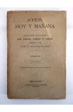 Muestra 3 de AYER HOY Y MAÑANA. CUADROS SOCIALES DE 1800 1850 Y 1899. 5 (Antonio Flores) Francisco Alvarez 1881