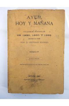 Muestra 7 de AYER HOY Y MAÑANA. CUADROS SOCIALES DE 1800 1850 Y 1899. 5 (Antonio Flores) Francisco Alvarez 1881