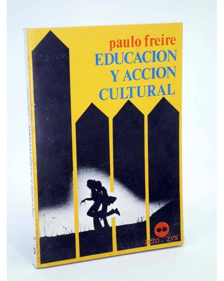 Cubierta de LEE Y DISCUTE 107. EDUCACIÓN Y ACCIÓN CULTURAL (Paulo Freire) Zero 1979